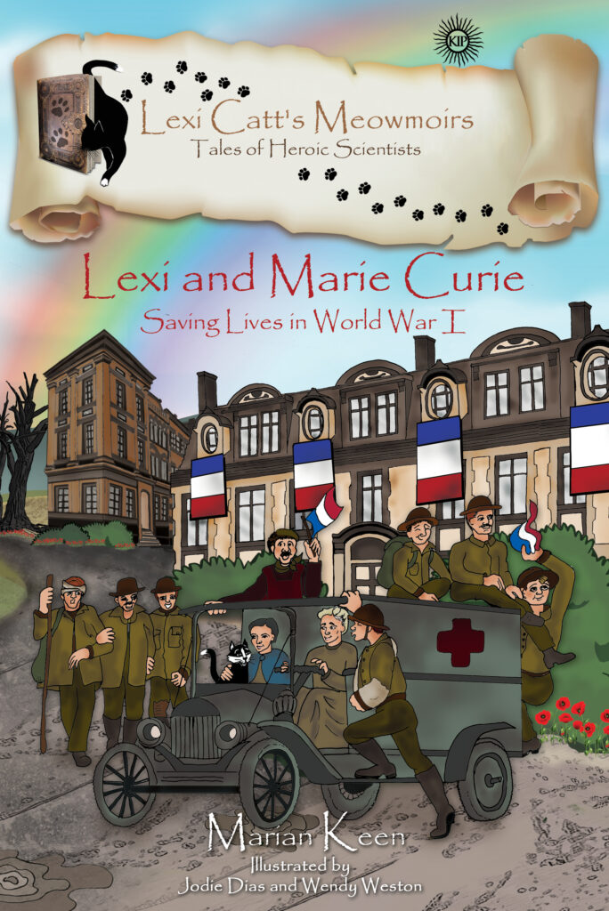 Lexi and Marie Curie Saving Lives and Limbs in World War I